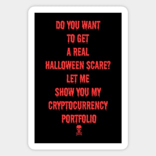 Cryptocurrency Halloween Scare Unisex Tee — Unisex t-shirt-  Funny Crypto Investment Shirt Magnet